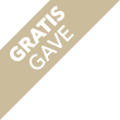 GRATIS GAVE
