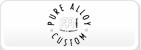 Pure Alloy Custom